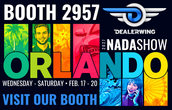Dealerwing Booth 2957 at the NADA Show 2027 in Orlando, Wednesday through Saturday, February 17-20